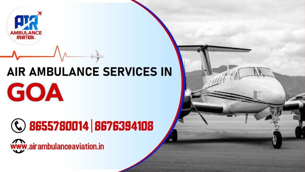 Air Ambulance services in goa