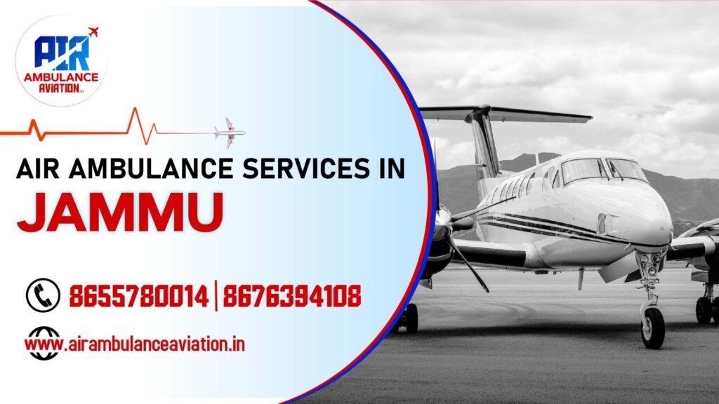 Air Ambulance services in jammu