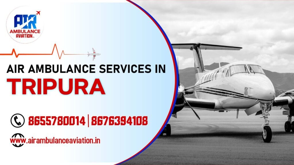 Air Ambulance services in tripura