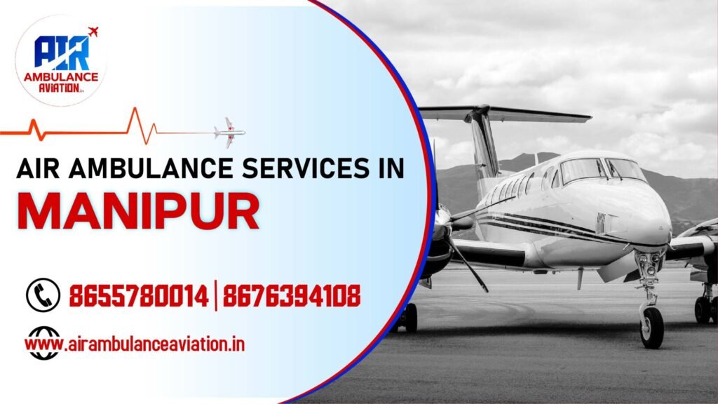 air ambulance service in manipur
